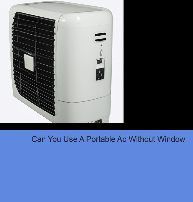 Can You Use A Portable Ac Without Window