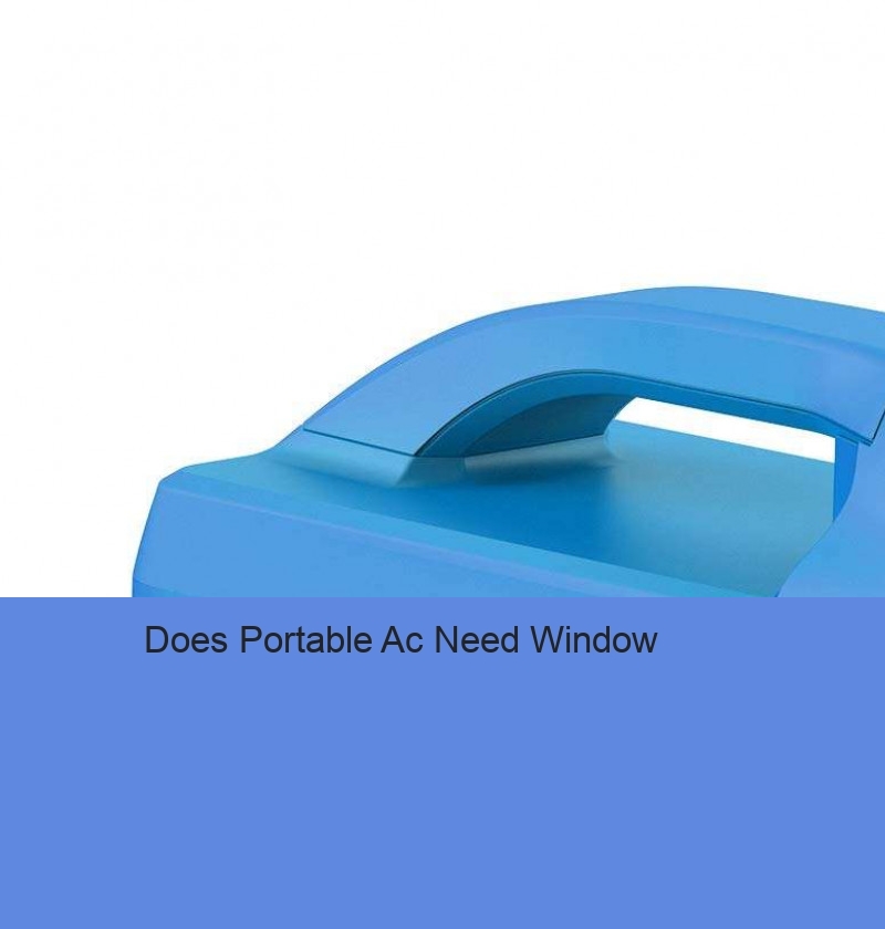 Does Portable Ac Need Window