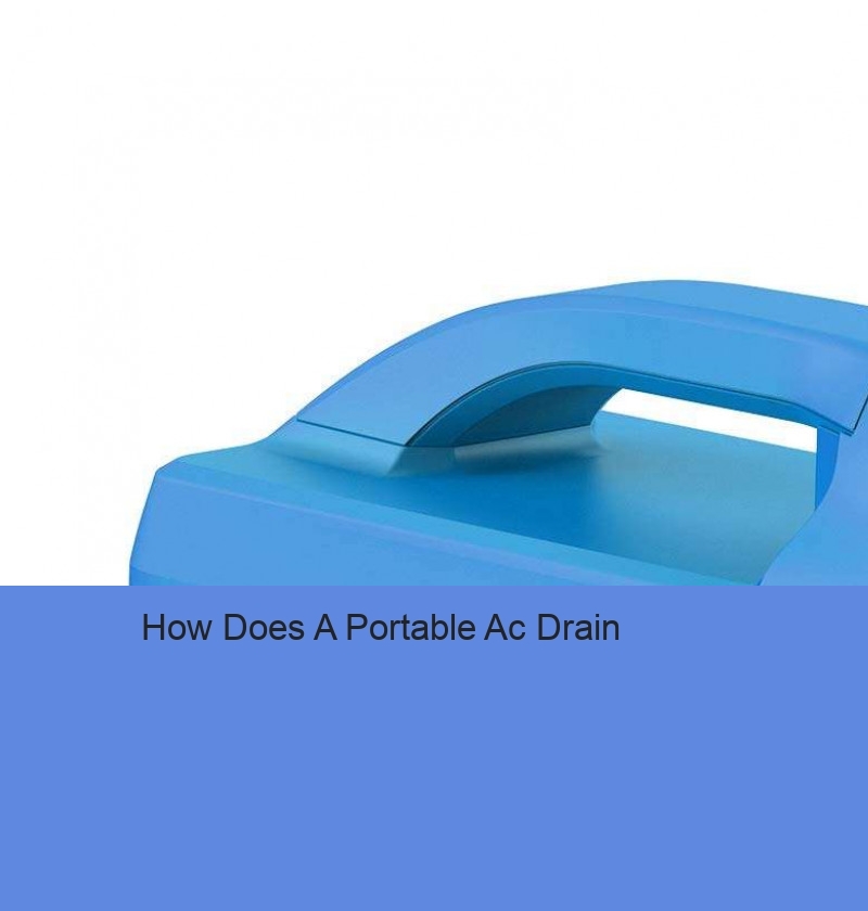 How Does A Portable Ac Drain