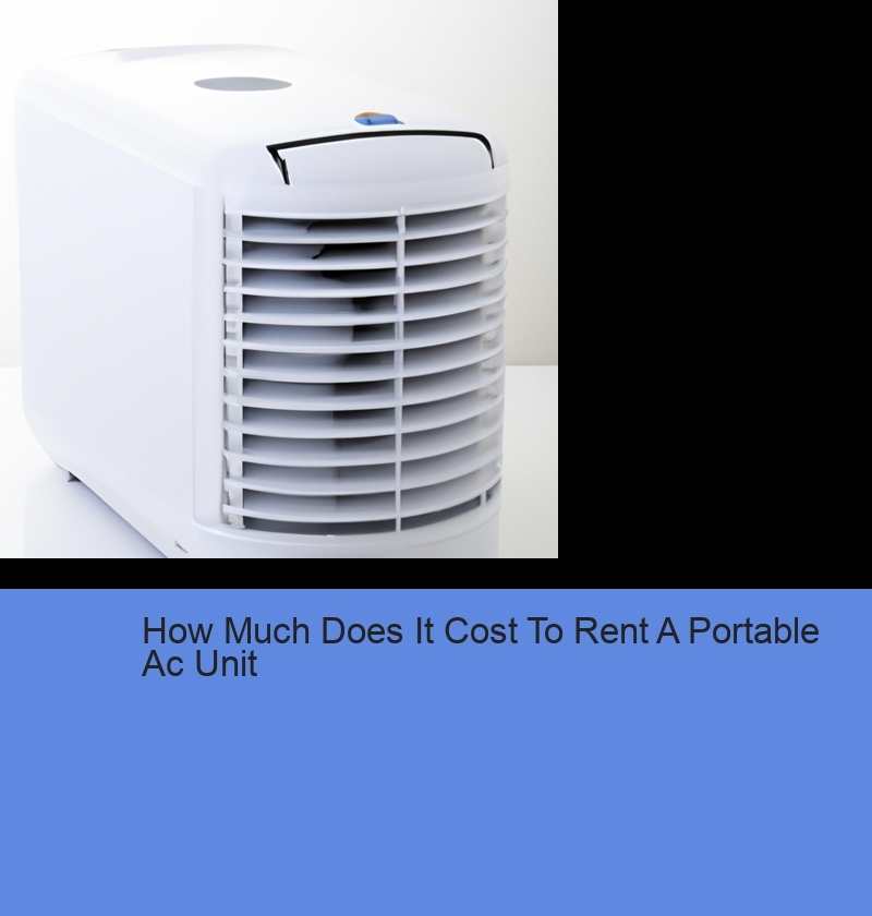 How Much Does It Cost To Rent A Portable Ac Unit