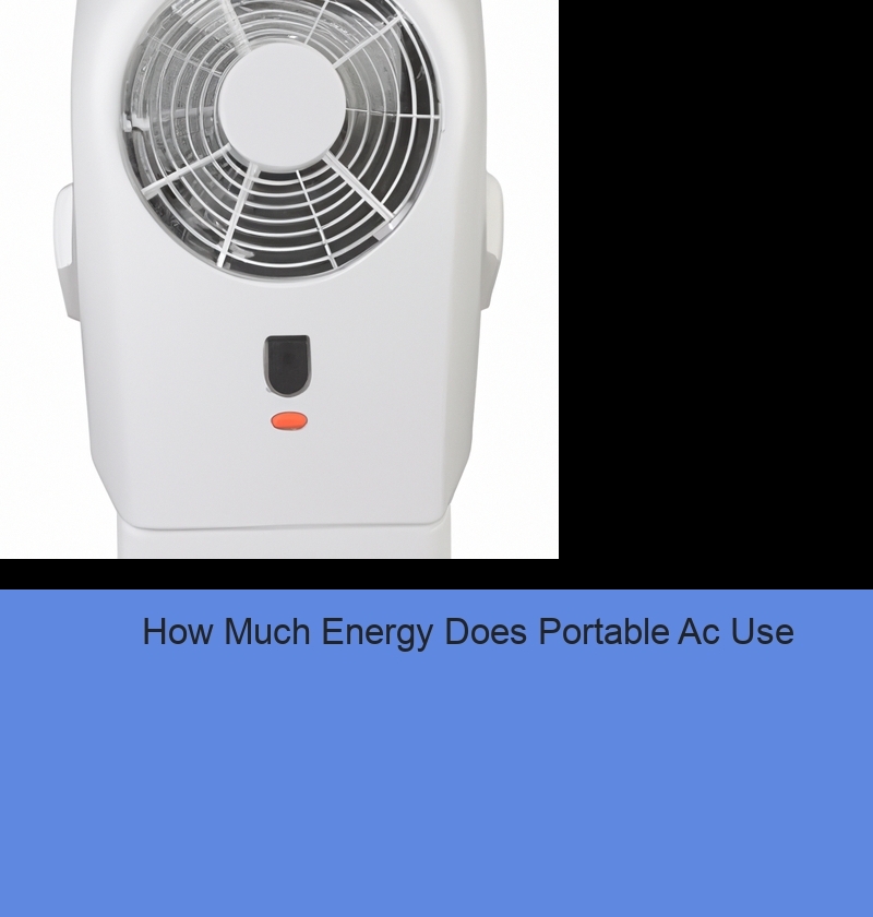 How Much Energy Does Portable Ac Use