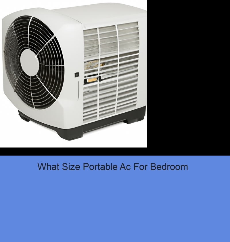 What Size Portable Ac For Bedroom
