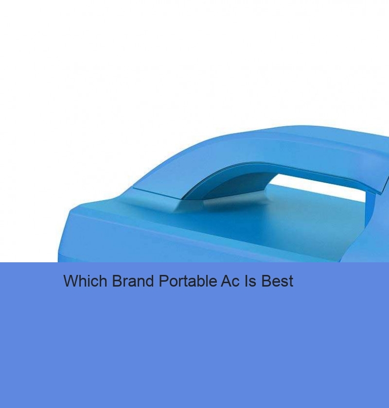 Which Brand Portable Ac Is Best